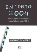 9788484543602: En corto 2004 / Critica que algo queda (Spanish Edition)