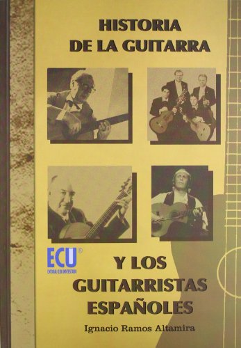 Stock image for Historia de la guitarra y los guitarrRamos Altamira, Ignacio for sale by Iridium_Books