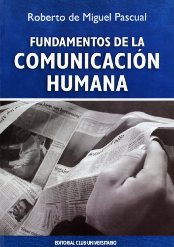 9788484544975: Fundamentos de la comunicacin humana