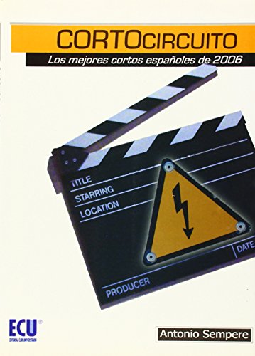 Imagen de archivo de Cortocircuito. Los mejores cortos de 2006 a la venta por Iridium_Books