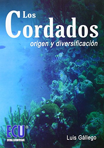 9788484545255: Los cordados. Origen y diversificacin (Spanish Edition)