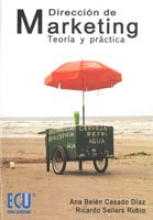 9788484545279: Direccin de Marketing: Teora y Prctica (ECONOMIA Y EMPRESA)