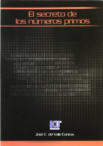 Imagen de archivo de SECRETO DE LOS NUMEROS PRIMOS, EL a la venta por Hilando Libros