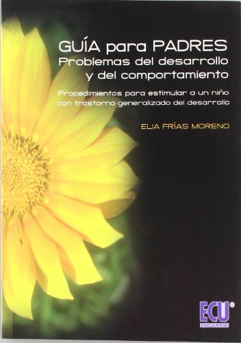 Imagen de archivo de GUIA PARA PADRES/PROBLEMAS DEL DESARROLLO. a la venta por Hilando Libros