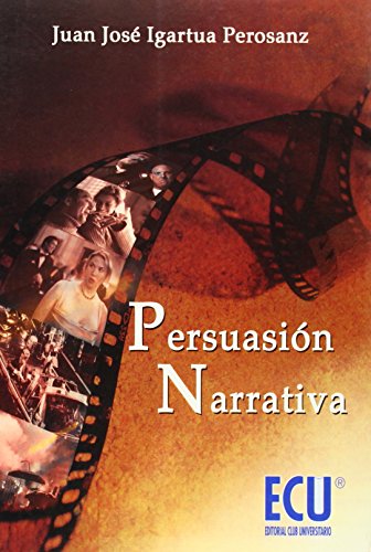 Imagen de archivo de PERSUASION NARRATIVA a la venta por Hilando Libros