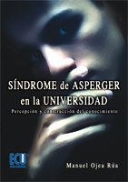 Imagen de archivo de Sndrome de Asperger en la Universidad.Percepcin y construccin del c a la venta por Iridium_Books