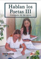 Stock image for Hablan los poetas III : coloquio de las artes for sale by medimops