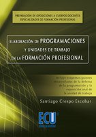 Imagen de archivo de Elaboracin de programaciones y unidades de trabajo en la formacin profesional a la venta por Iridium_Books