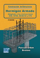 9788484549956: Construccin de estructuras de hormign armado adaptado a las instrucciones EME, EFHE, NCSE y CTE