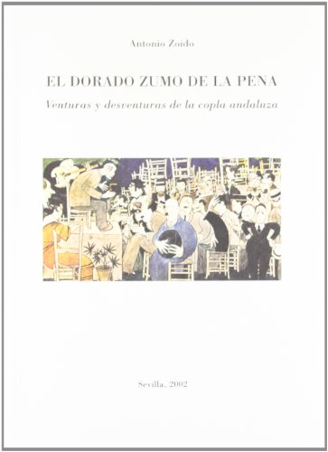 Stock image for El dorado zumo de la pena for sale by AG Library