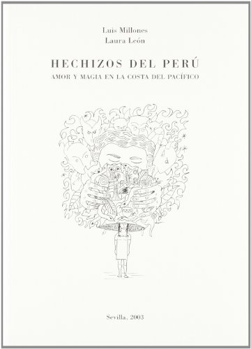 Stock image for Hechizos del Per : amor y magia en la costa del Pacfico for sale by Iridium_Books
