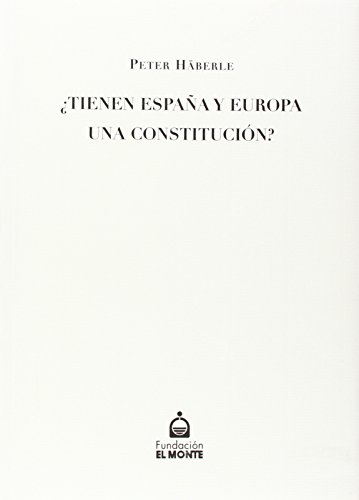 9788484551171: Tienen Espaa y Europa una constitucin?
