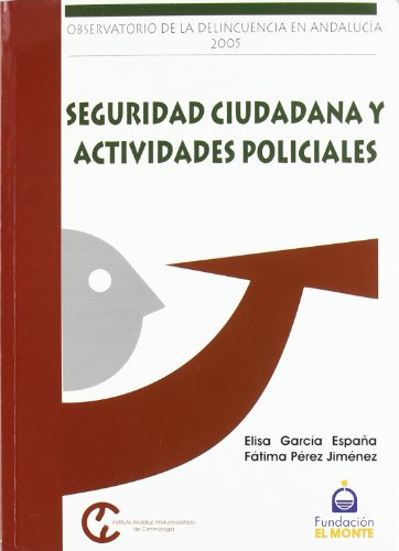 Beispielbild fr Seguridad ciudadana y actuaciones policiales : informe ODA 2005 zum Verkauf von Iridium_Books