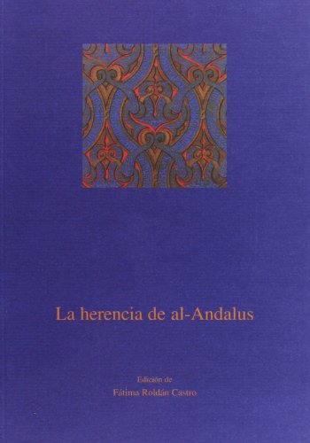 9788484552390: La herencia de al-andalus