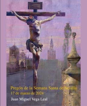 Imagen de archivo de El Pregn de la Semana Santa de Sevilla 2024 a la venta por Agapea Libros