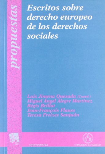 Stock image for Escritos Sobre Derecho Europeo de Los Derechos Sociales (Spanish Edition) for sale by Iridium_Books