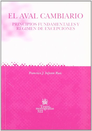 Imagen de archivo de El aval cambiario principios fundamentales y rgimen de excepciones a la venta por MARCIAL PONS LIBRERO