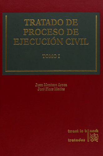 Imagen de archivo de Tratado de proceso de ejecucin civilMontero Aroca, Juan / Flors Mat a la venta por Iridium_Books