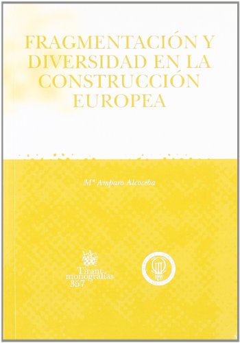 Stock image for FRAGMENTACION Y DIVERSIDAD EN LA CONSTITUCION EUROPEA for sale by Iridium_Books