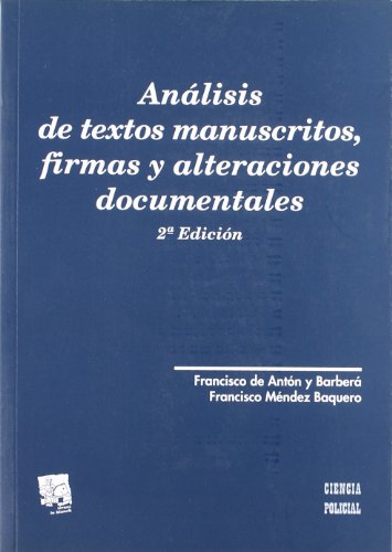 9788484563242: Anlisis de textos manuscritos , firmas y alteraciones documentales