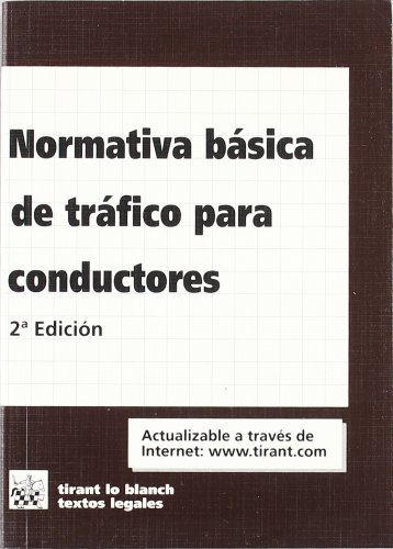 Stock image for NORMATIVA BASICA DE TRAFICO PARA CONDUCTORES. for sale by Iridium_Books