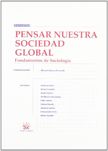 Stock image for Pensar Nuestra Sociedad Global for sale by Hamelyn
