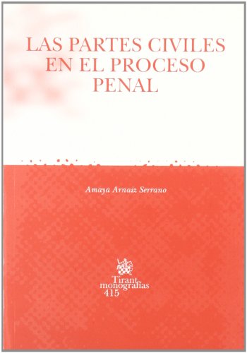 Imagen de archivo de Las partes civiles en el proceso penal a la venta por Iridium_Books