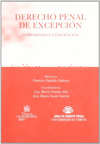 Imagen de archivo de Derecho Penal de Excepcion: Terrorismo E Inmigracion (Spanish Edition) a la venta por Iridium_Books