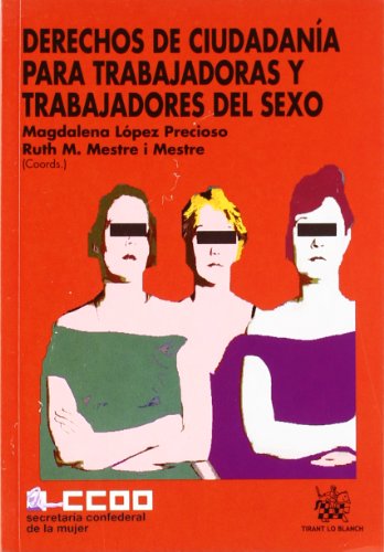 Imagen de archivo de Derechos de Ciudadania Para Trabajadoras y Trabajadores del Sexo (Spanish Edition) a la venta por Iridium_Books