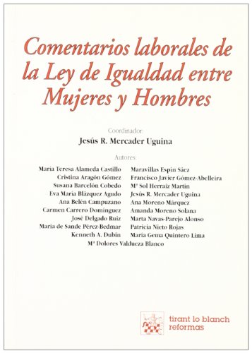 Beispielbild fr Comentarios Laborales de La Ley de Igualdad Entre Mujeres y Hombres (Spanish Edition) zum Verkauf von Iridium_Books