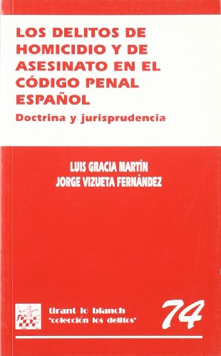 Imagen de archivo de los_delitos_de_homicidio_y_de_asesinato_en_el_codigo_penal_espanol_doctrina_y_jurisprudencia a la venta por Iridium_Books