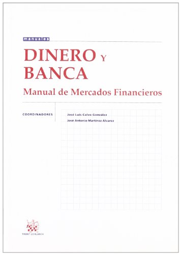Stock image for Dinero y Banca Manual de Mercados Financieros for sale by Hamelyn