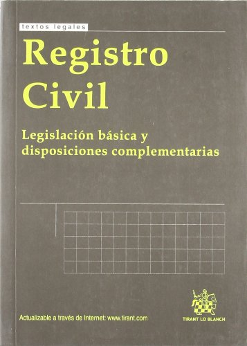 Imagen de archivo de Registro civil : legislación básica y disposiciones complementarias (Textos Legales) a la venta por medimops