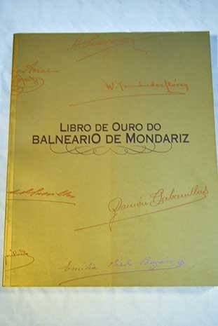 9788484571308: LIBRO DE OURO DO BALNEARIO DE MONDARIZ