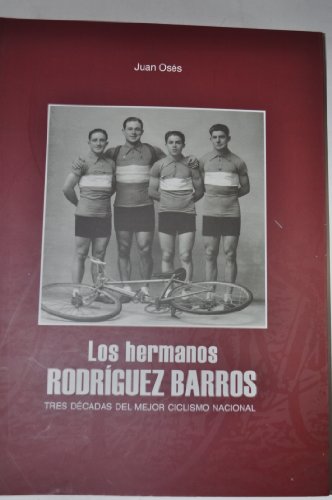 Imagen de archivo de Los hermanos Rodrguez Barros a la venta por Iridium_Books