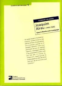 Imagen de archivo de JOAQUIM XIRAU (1895-1946). QUAN LA FILOS a la venta por Siglo Actual libros