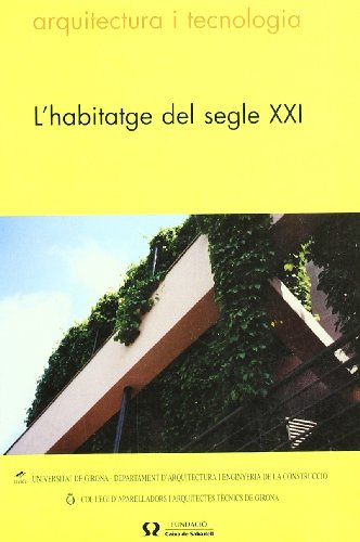 Stock image for L'habitatge del segle XXI for sale by Iridium_Books