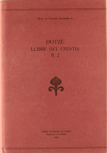 Dotzè Llibre del Crestià II - EIXIMENIS FRANCESC