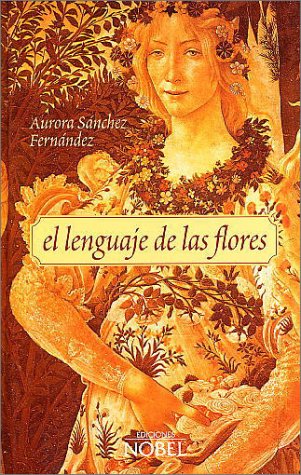 Imagen de archivo de El lenguaje de las flores a la venta por Librera 7 Colores