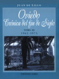 9788484590606: OVIEDO, CRONICA DEL FIN DE SIGLO (III): Carton