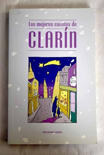 Beispielbild fr Los mejores cuentos de Clarn zum Verkauf von medimops