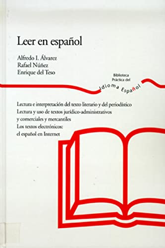 Leer en espaÃ±ol. Lectura e interpretaciÃ³n del texto literario y del periodÃ­stico (Spanish Edition) (9788484591917) by Ãlvarez MenÃ©ndez, Alfredo Ignacio; NÃºÃ±ez Ramos, Rafael; Teso MartÃ­n, Enrique Del