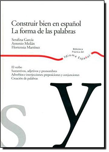 Stock image for Construir bien en espaol. La forma dGarca Garca, Serafina; Meiln for sale by Iridium_Books