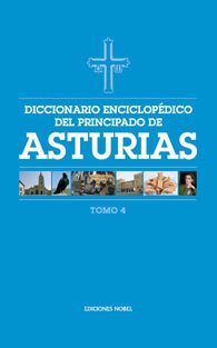 Beispielbild fr Diccionario enciclopdico del Principado de Asturias (Tomo 4) zum Verkauf von medimops