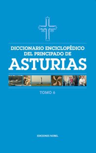 Beispielbild fr Diccionario enciclopdico del Principado de Asturias (Tomo 6) zum Verkauf von medimops