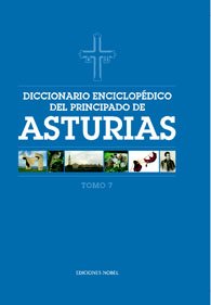 Beispielbild fr Diccionario enciclopdico del Principado de Asturias (Tomo 7) zum Verkauf von medimops