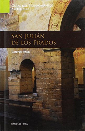 9788484595922: Arte Prerromanico San Julian De Los Prados (0)