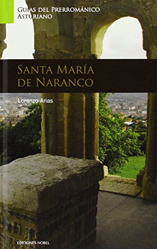Stock image for ARTE PRERROMANICO SANTA MARIA DE NARANCO for sale by Iridium_Books