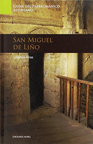 Beispielbild fr Gu?a de Arte Prerrom?nico asturiano. San Miguel de Li?o zum Verkauf von Iridium_Books