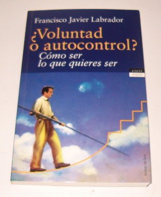Beispielbild fr Voluntado O Autocontrol Como Ser Lo Que Quieres Se zum Verkauf von WookieBooks